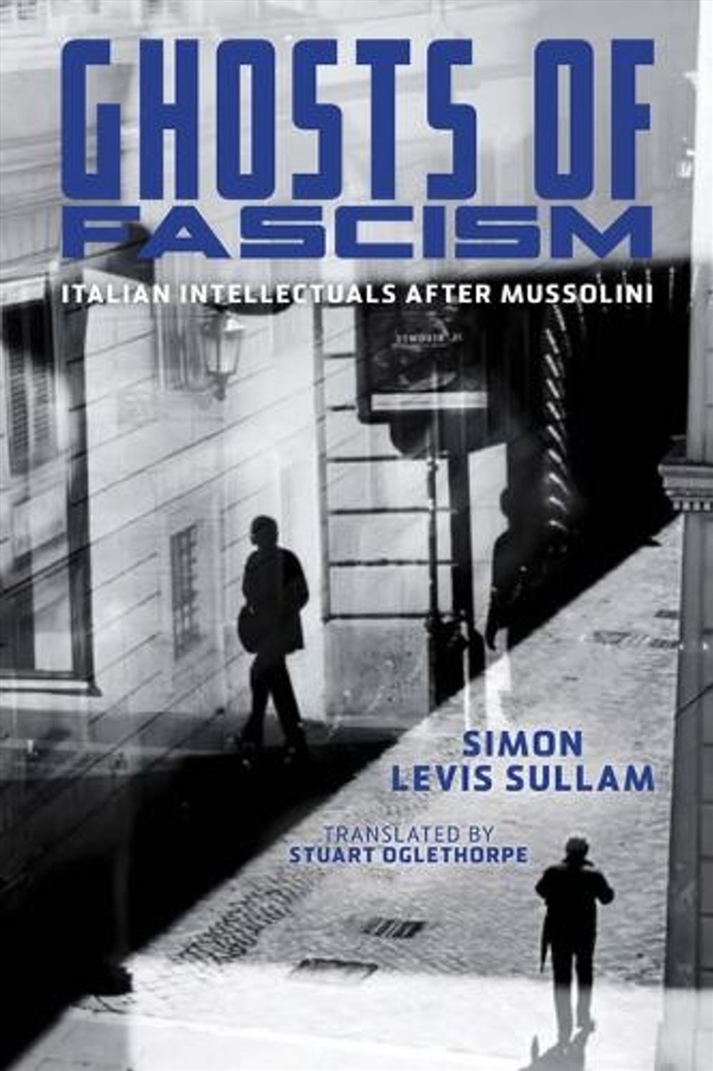 Ghosts of Fascism/Product Detail/History