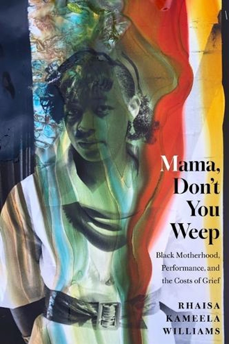 Mama, Don't You Weep/Product Detail/Society & Culture