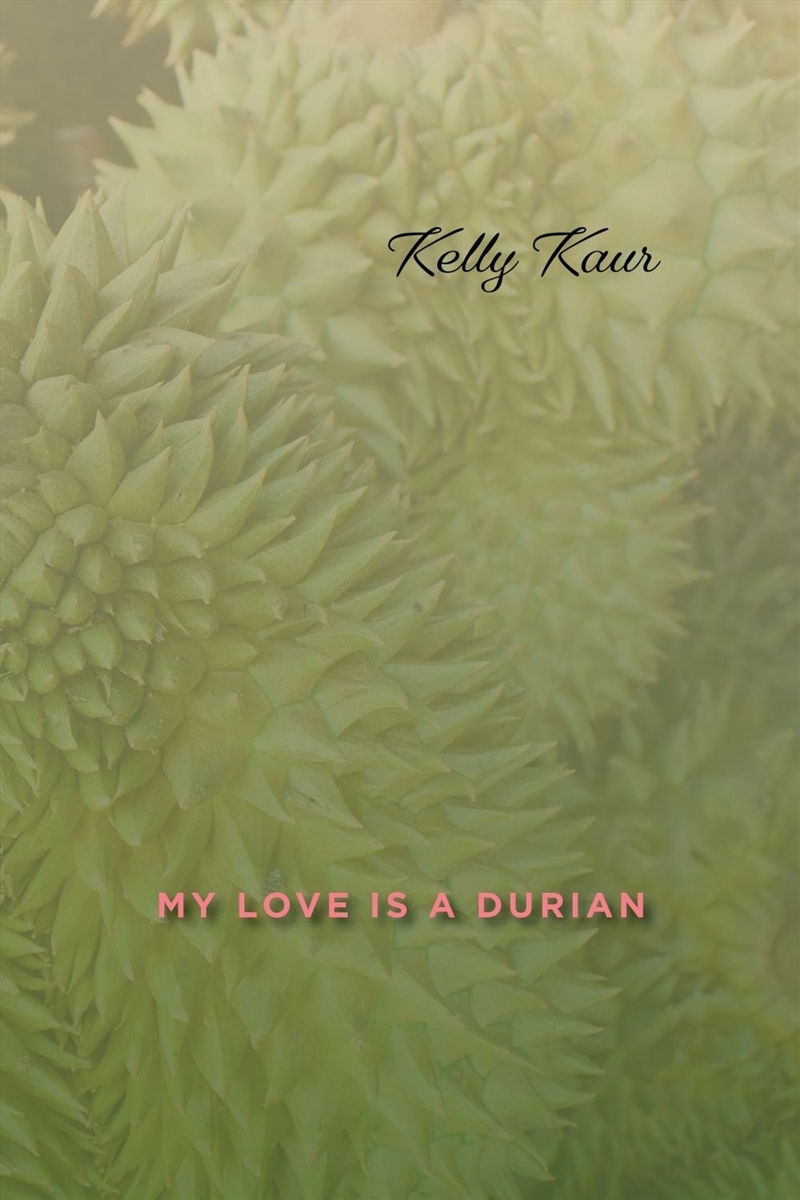 My Love Is a Durian/Product Detail/Literature & Poetry