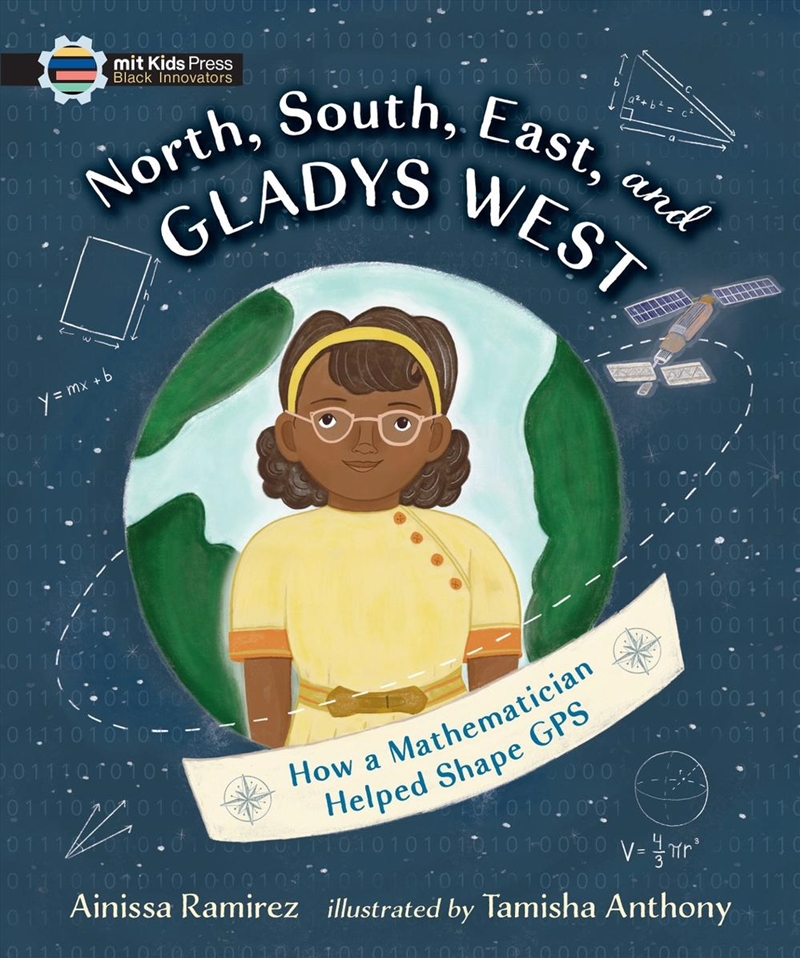 North, South, East, and Gladys West: How a Mathematician Helped Shape GPS/Product Detail/Childrens
