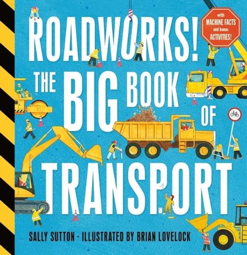 Roadworks! The Big Book of Transport/Product Detail/Early Childhood Fiction Books