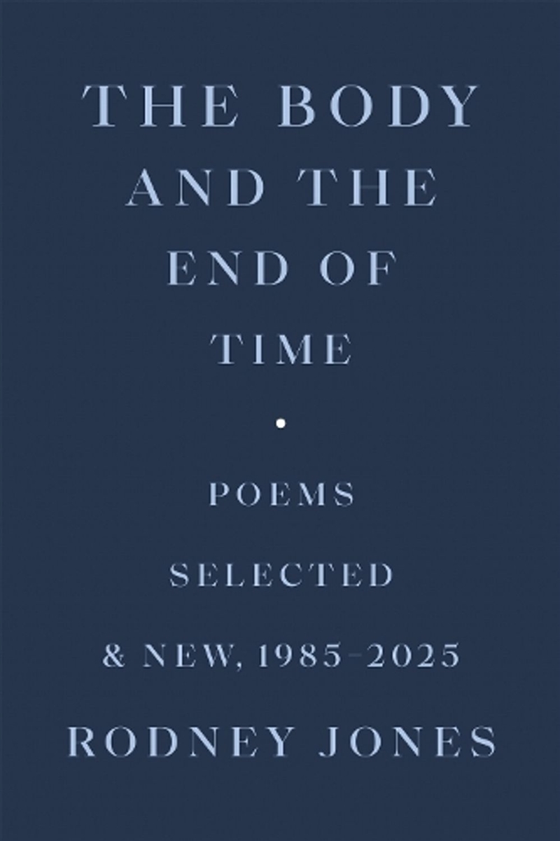 The Body and the End of Time/Product Detail/Literature & Poetry