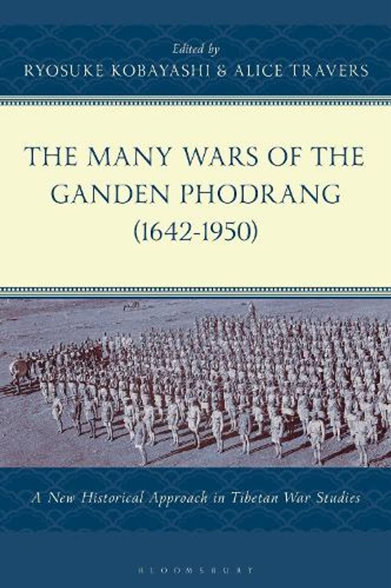The Many Wars of the Ganden Phodrang (1642-1950)/Product Detail/History