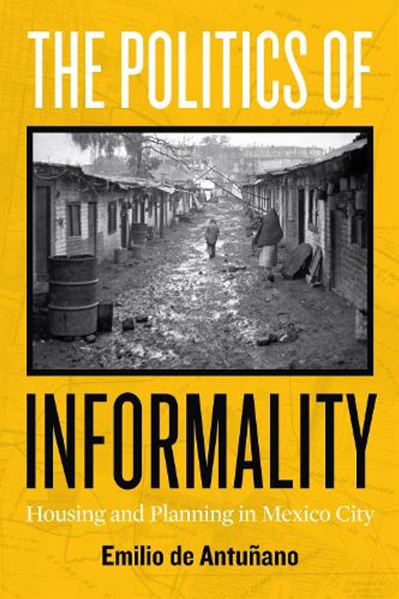 The Politics of Informality/Product Detail/History