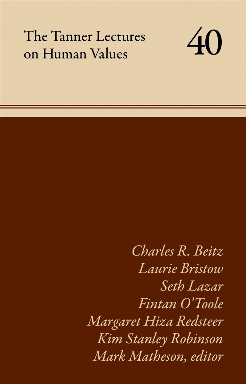 The Tanner Lectures on Human Values (Volume 40)/Product Detail/Reading