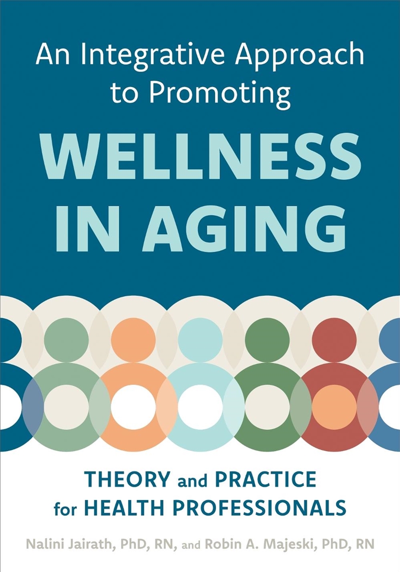 An Integrative Approach to Promoting Wellness in Aging/Product Detail/Family & Health
