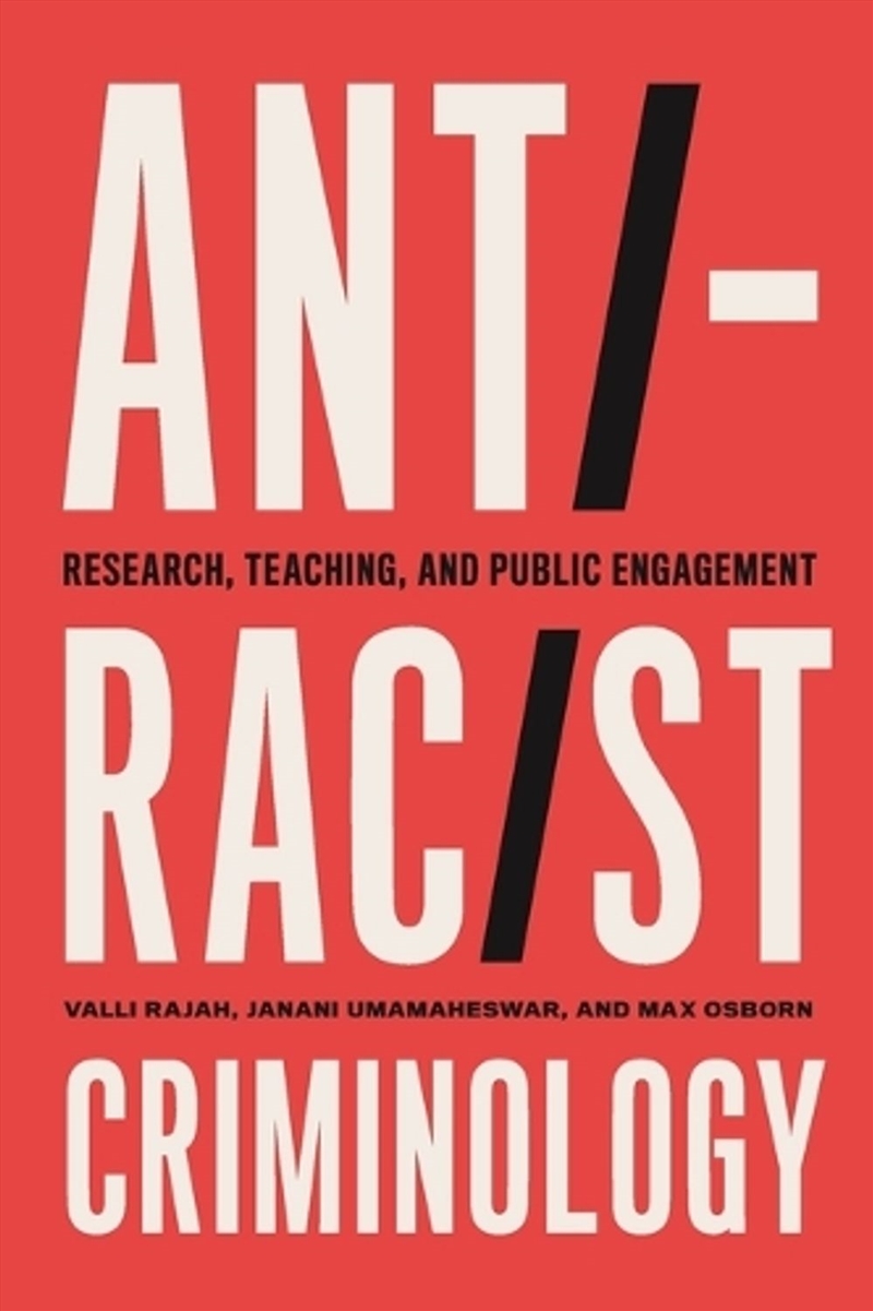 Anti-Racist Criminology/Product Detail/Society & Culture