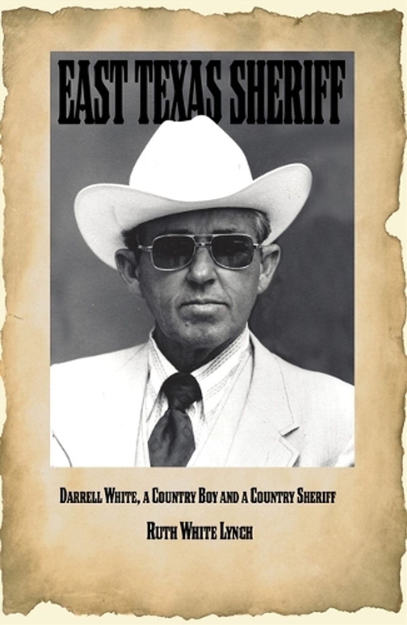 East Texas Sheriff, Volume 14/Product Detail/History