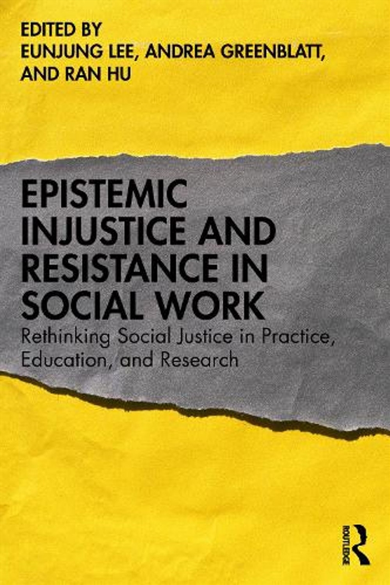 Epistemic Injustice and Resistance in Social Work/Product Detail/Healthcare