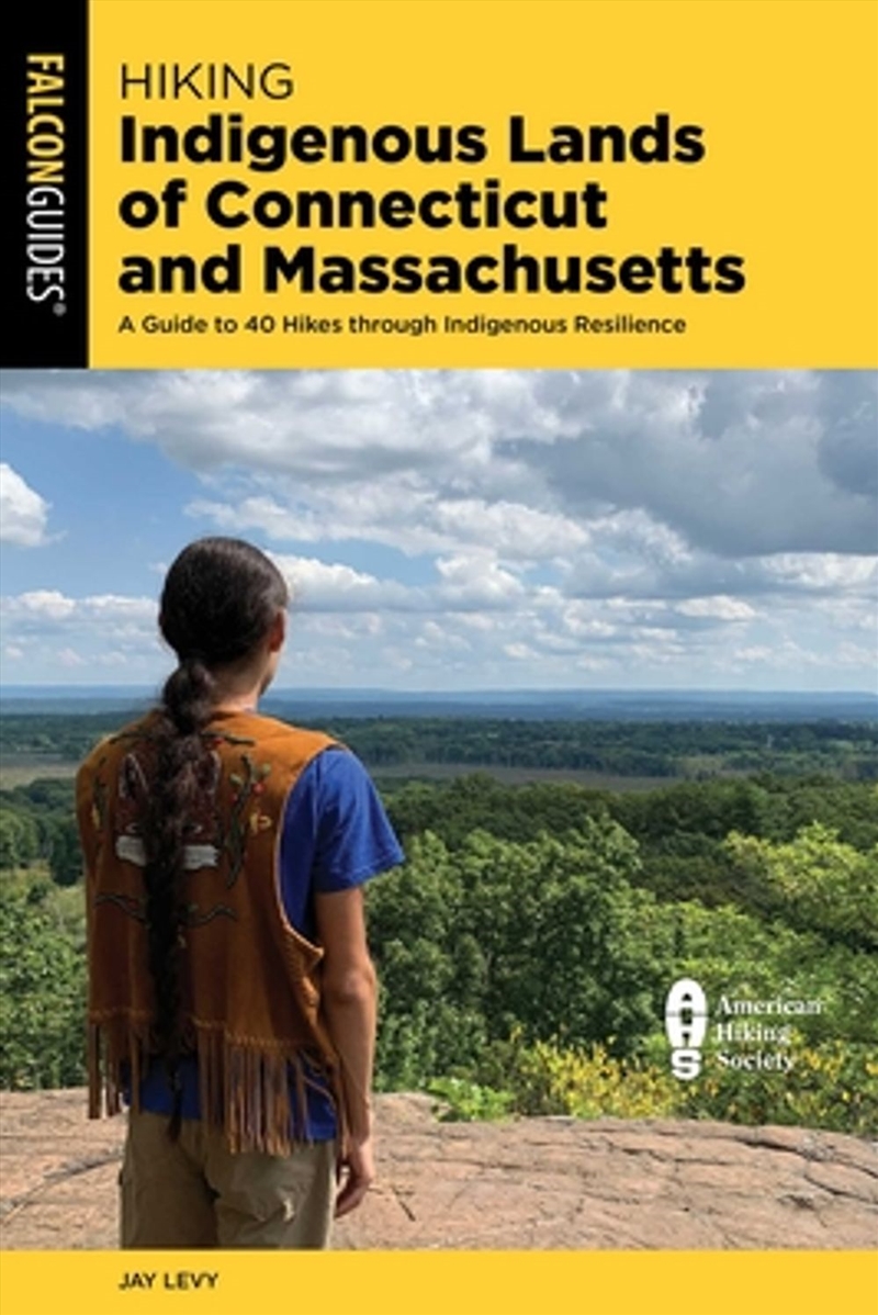 Hiking Indigenous Lands of Connecticut and Massachusetts/Product Detail/Sport & Recreation