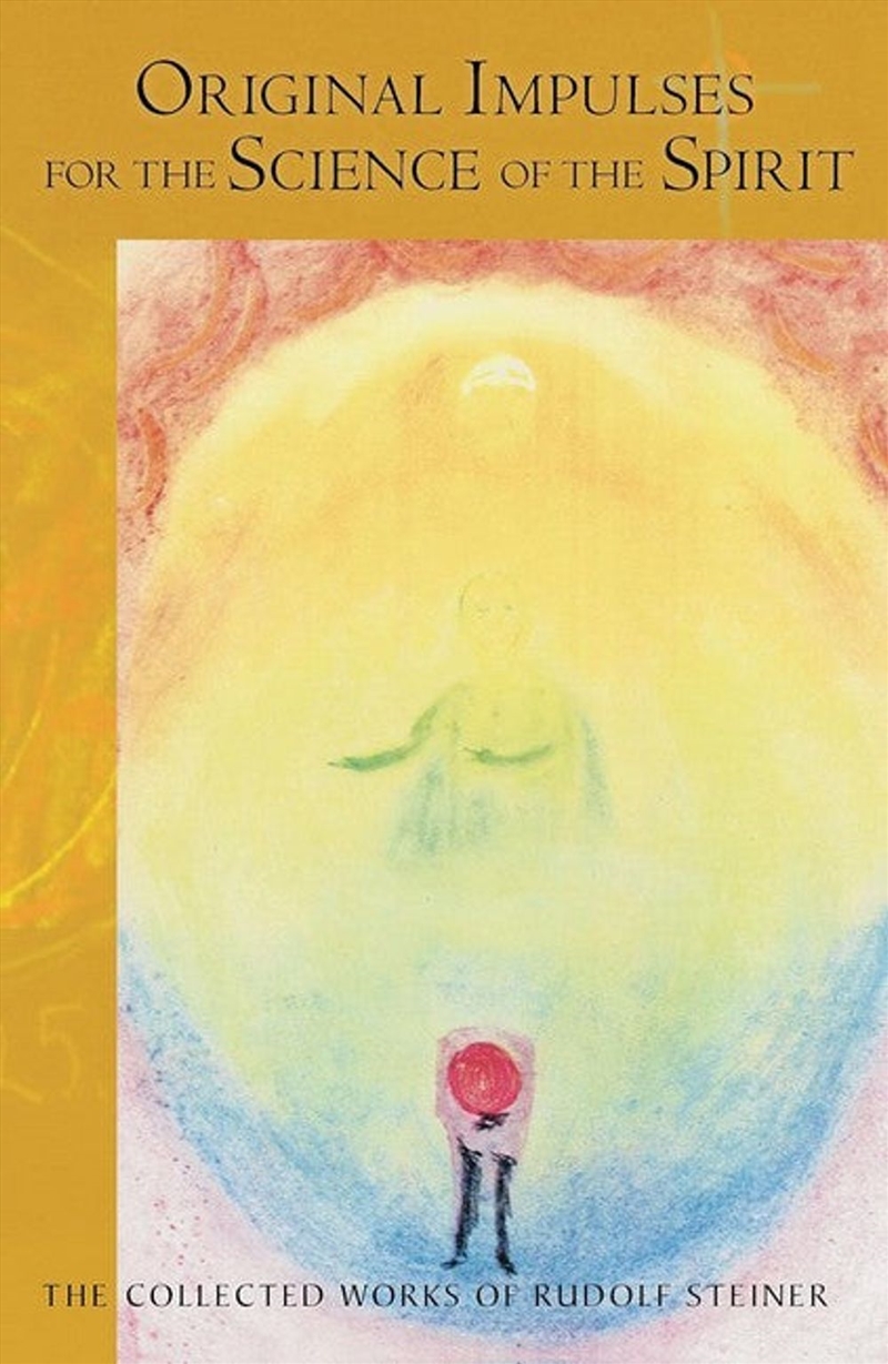 Original Impulses for the Science of the Spirit/Product Detail/Religion & Beliefs