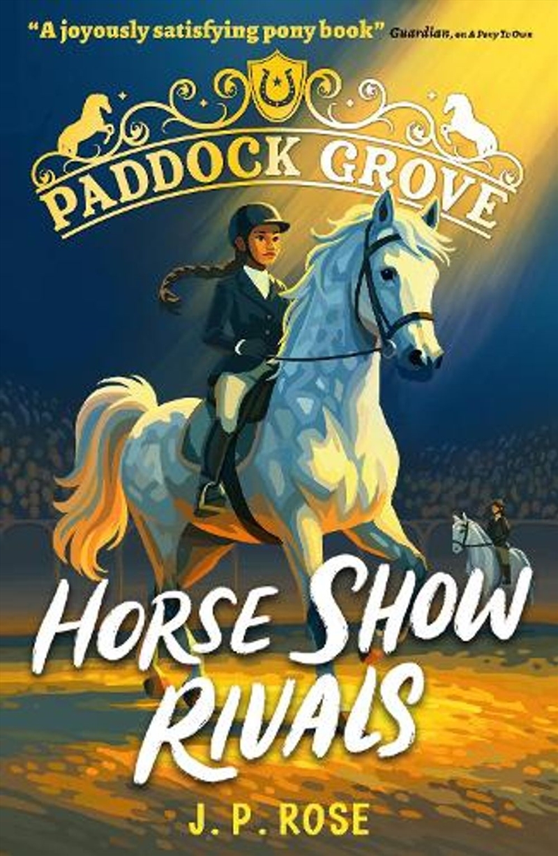 Paddock Grove: Horse Show Rivals/Product Detail/Childrens Fiction Books