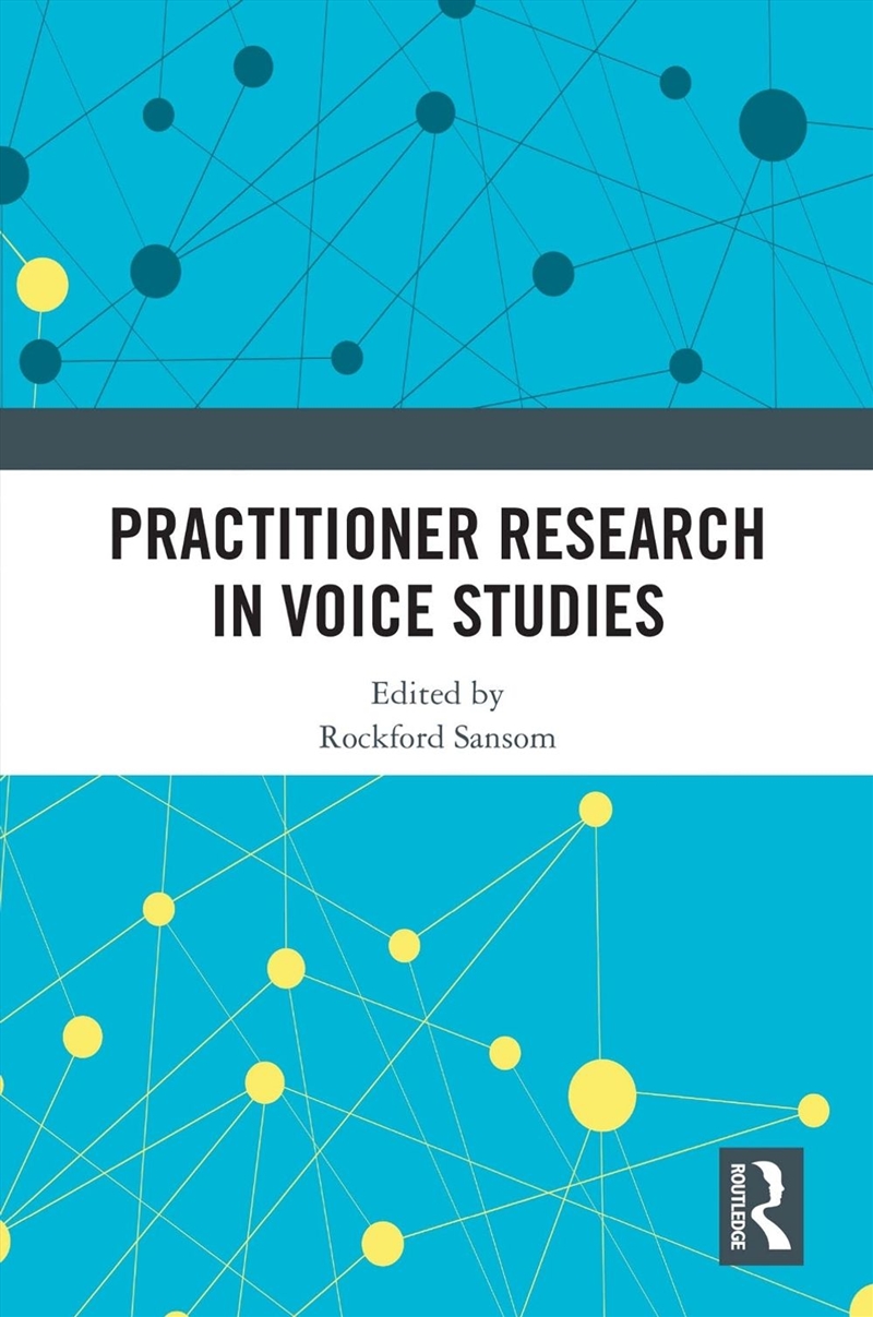 Practitioner Research in Voice Studies/Product Detail/Media