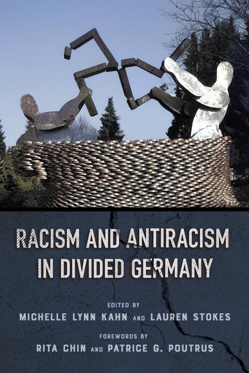 Racism and Antiracism in Divided Germany/Product Detail/History
