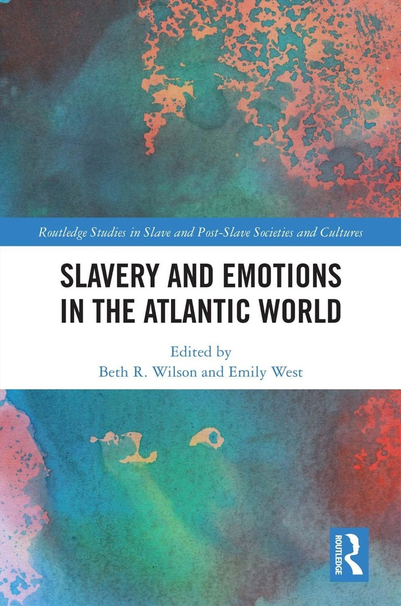 Slavery and Emotions in the Atlantic World/Product Detail/History
