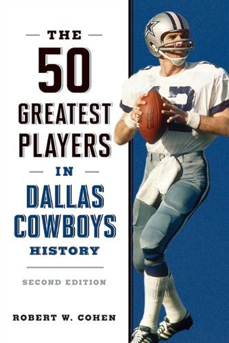 The 50 Greatest Players in Dallas Cowboys History/Product Detail/Sport & Recreation
