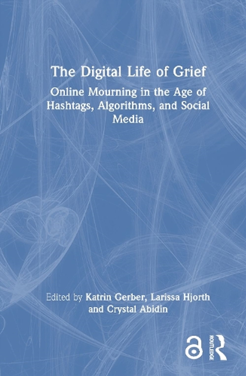 The Digital Life of Grief/Product Detail/Media