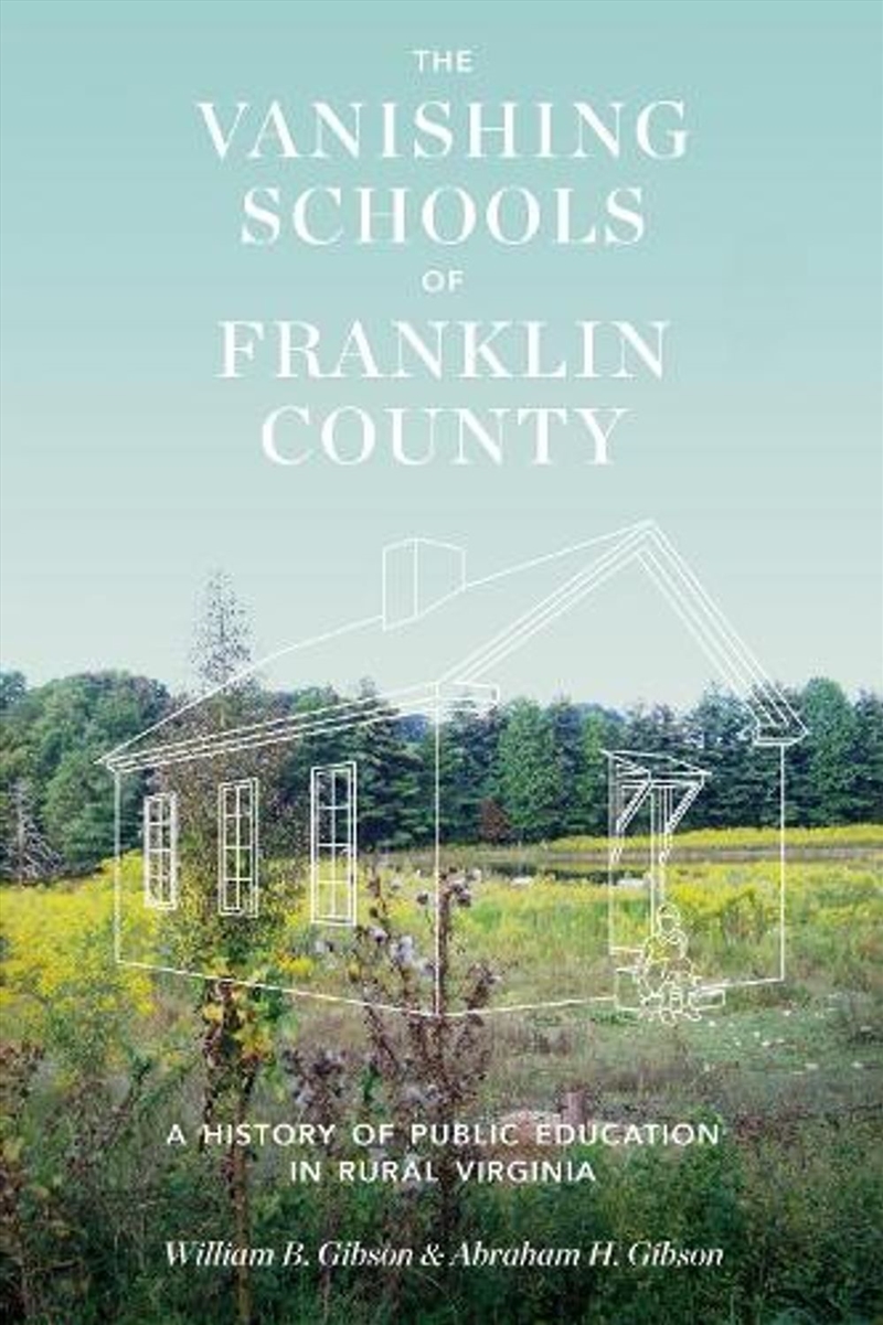 The Vanishing Schools of Franklin County/Product Detail/Architecture