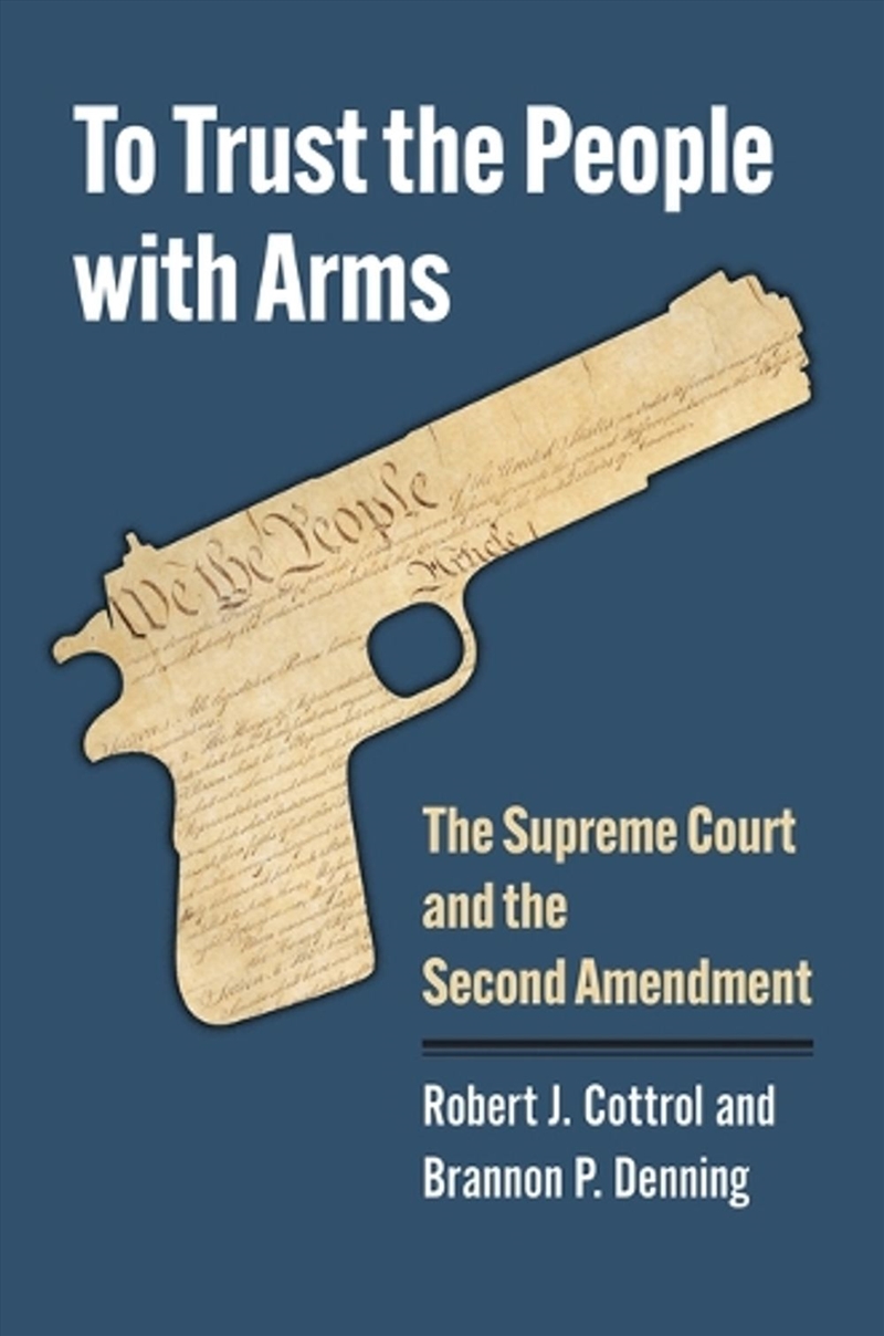 To Trust the People with Arms/Product Detail/Law