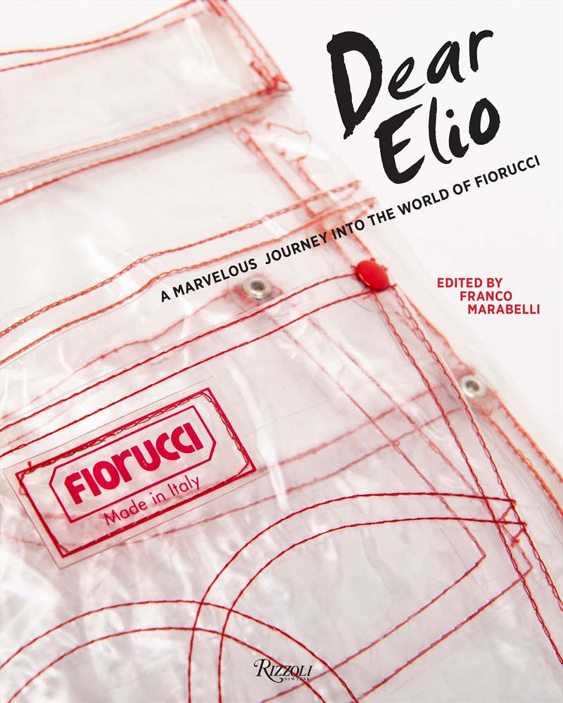 Dear Elio: A Marvelous Journey into the World of Fiorucci/Product Detail/Arts & Entertainment