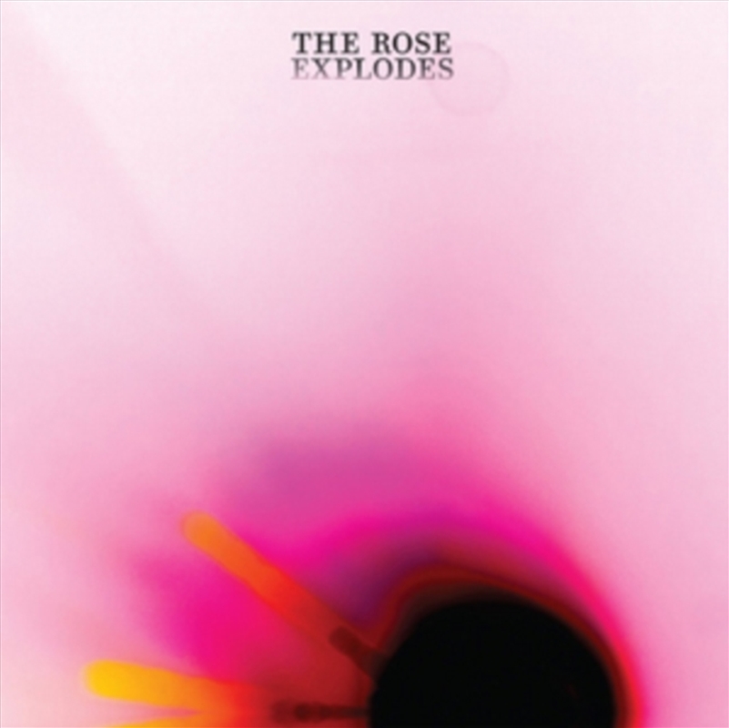 Rose Explodes/Product Detail/Rock/Pop