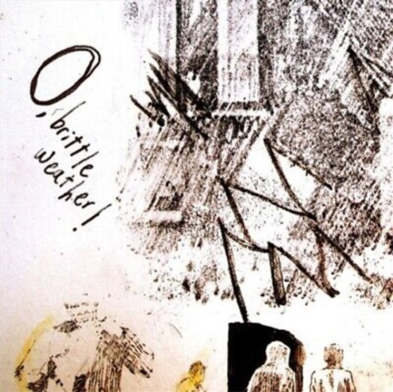 O Brittle Weather/Product Detail/Rock/Pop