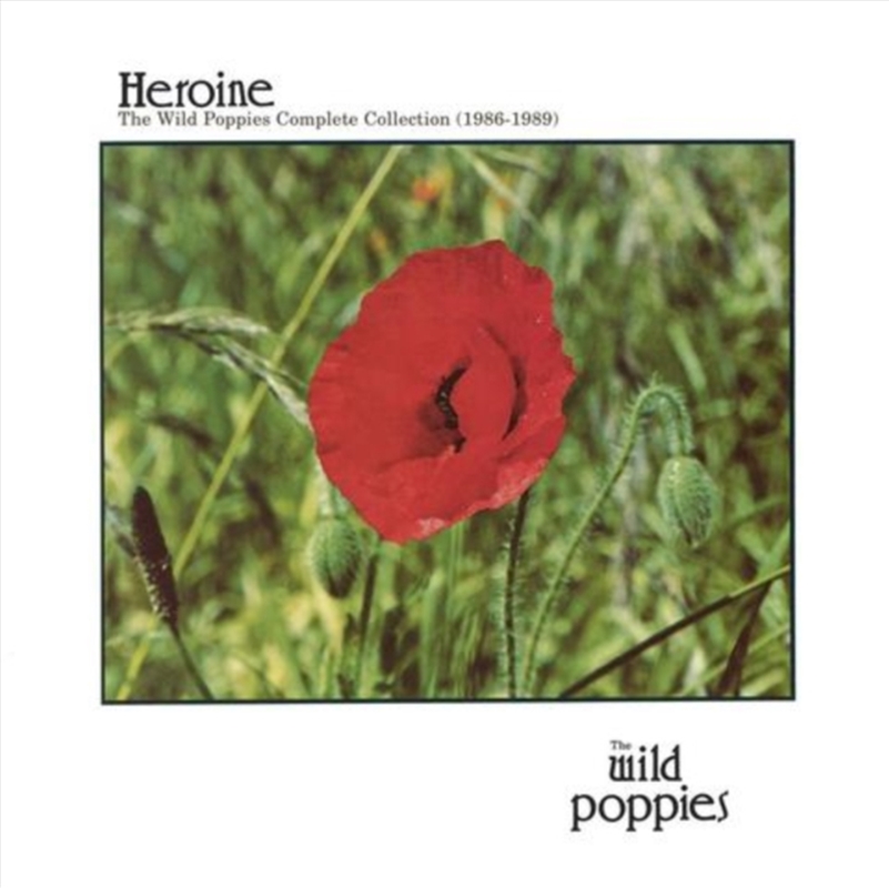 Heroine: The Wild Poppies Complete Collection 1986/Product Detail/Rock/Pop