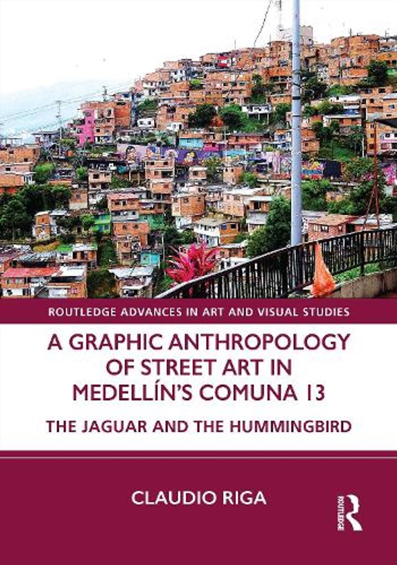 A Graphic Anthropology of Street Art in Medellin’s Comuna 13/Product Detail/Art