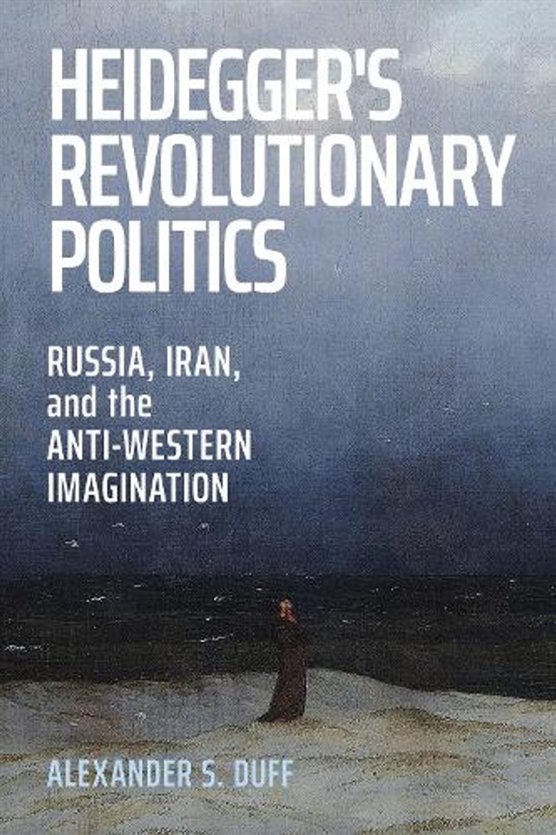 Heidegger's Revolutionary Politics/Product Detail/Reading