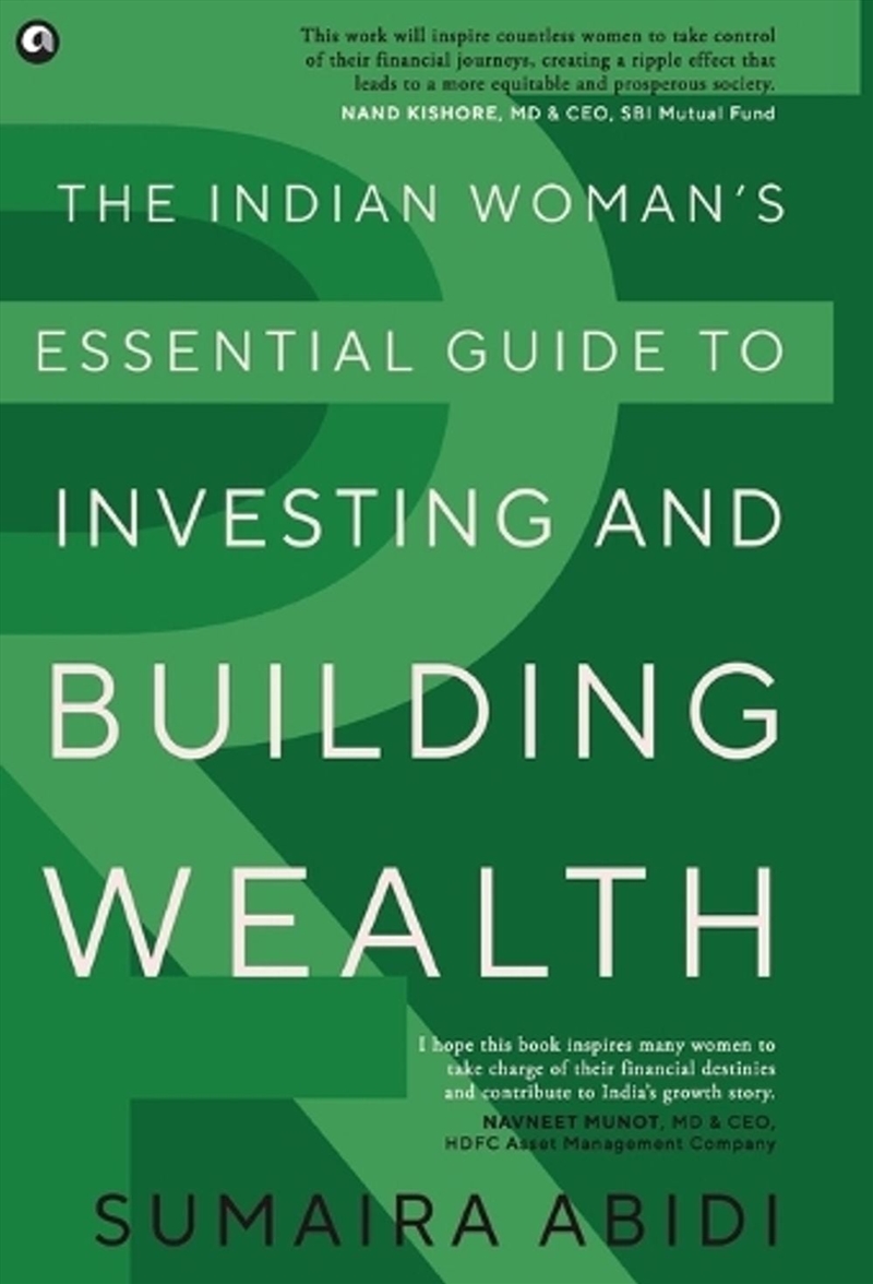 The Indian Woman’s Essential Guide to Investing and Building Wealth/Product Detail/Business Leadership & Management