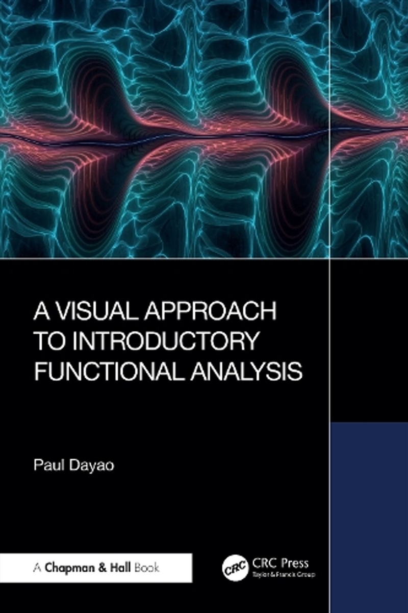 A Visual Approach to Introductory Functional Analysis/Product Detail/Maths