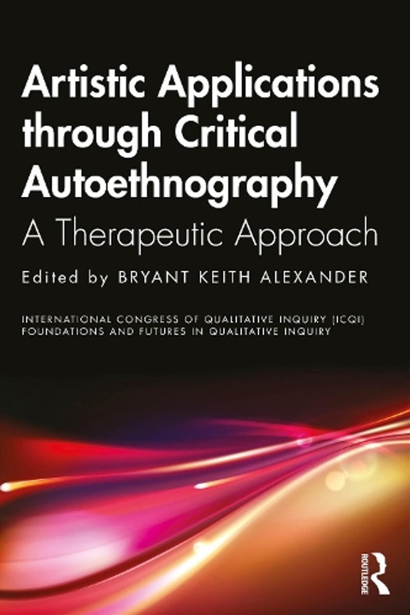 Artistic Applications through Critical Autoethnography/Product Detail/Reference & Encylopaedias