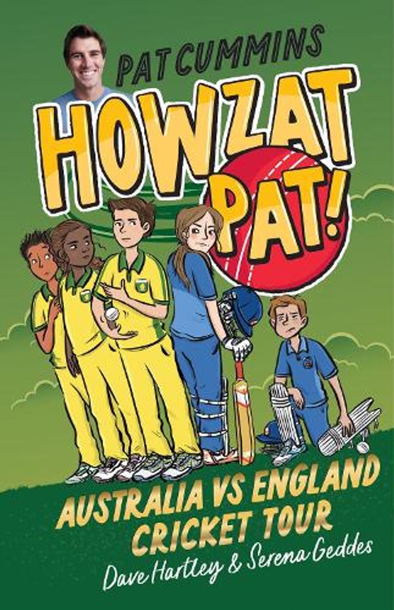 Howzat Pat #6: The fun new adventure in this illustrated action-packed series from Australian Cricke/Product Detail/Childrens Fiction Books
