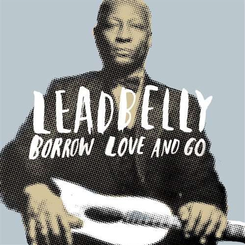 Borrow Love And Go/Product Detail/Blues