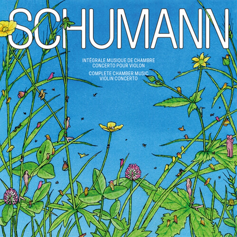 Schumann: Complete Chamber Music & Violin Concerto (Live)/Product Detail/Classical