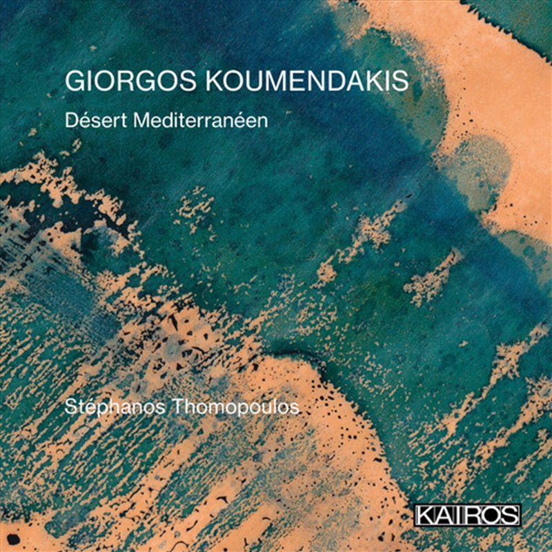 Giorgos Koumendakis: Desert Mediterraneen/Product Detail/Classical