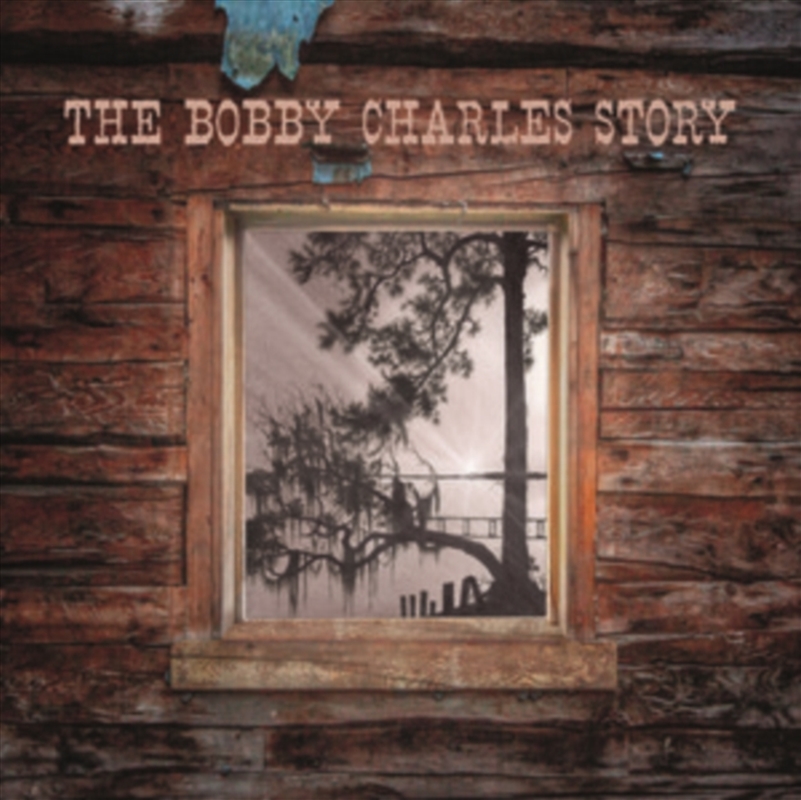 The Bobby Charles Story/Product Detail/Blues