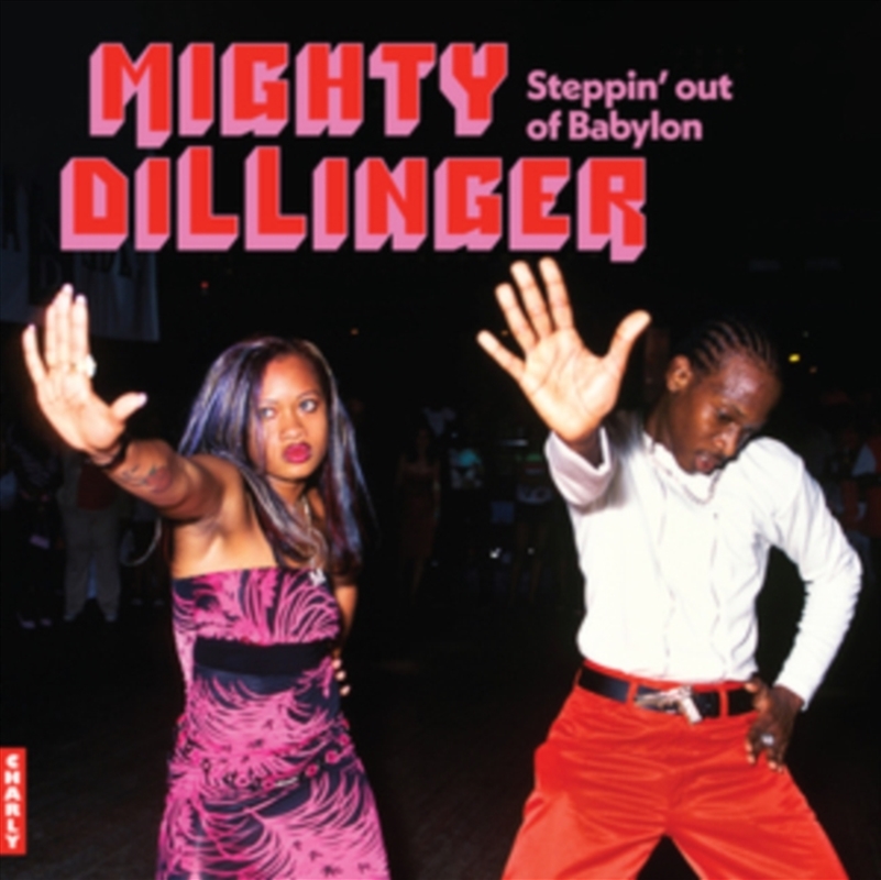 Mighty Dillinger - Steppin Out Of Babylon: Special Anniversary Edition/Product Detail/Reggae