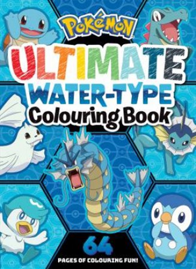 Pokemon: Water-Type Ultimate Colouring Book/Product Detail/Kids Activity Books