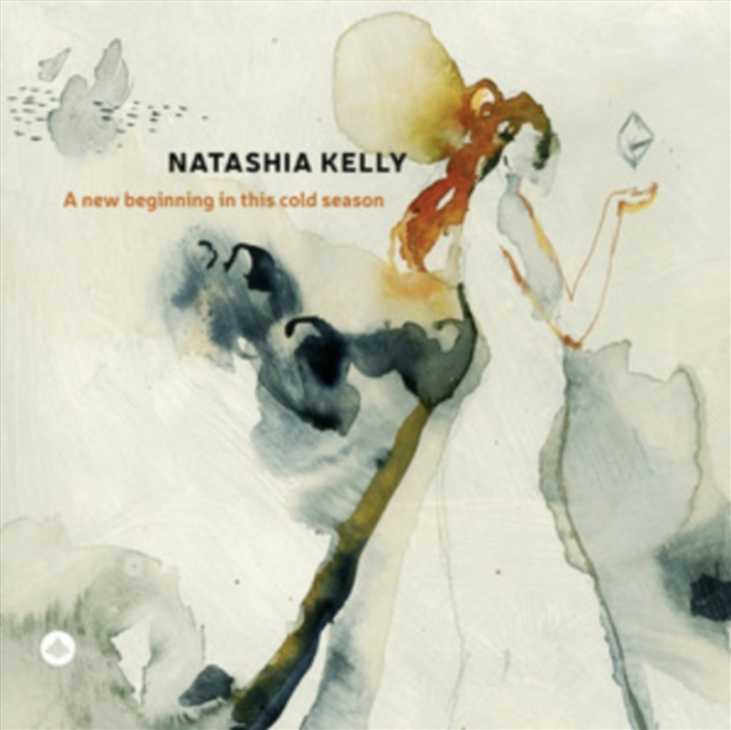 Natashia Kelly: A New Beginning In This Cold Season/Product Detail/Jazz