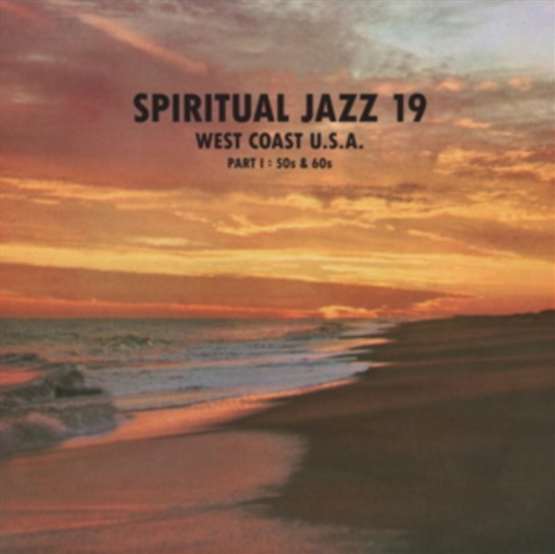 Spiritual Jazz 19 - West Coast Usa Part 1: 50S & 60S/Product Detail/Jazz