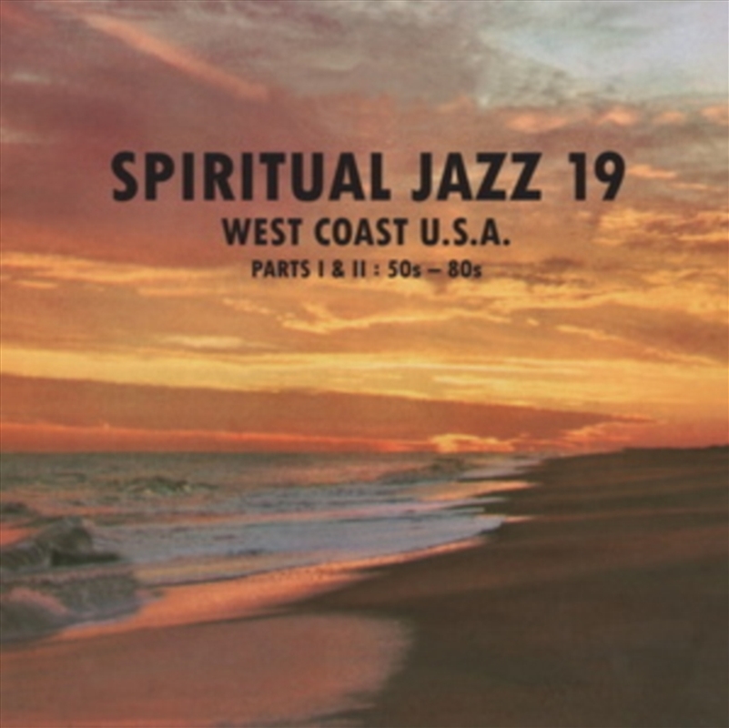 Spiritual Jazz 19 - West Coast Usa Parts 1 & 2: 50S - 80S/Product Detail/Jazz