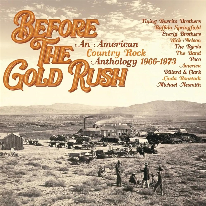 Before The Gold Rush An American Country Rock Anthology 1966-1973/Product Detail/Rock/Pop