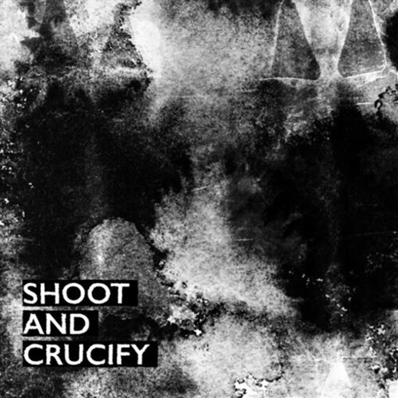 Shoot And Crucify/Product Detail/Dance