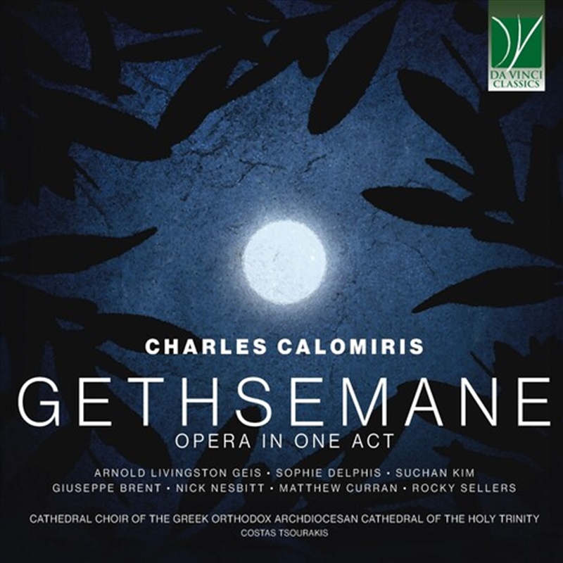 Charles Calomiris: Gethsemane, Opera In 1 Act/Product Detail/Classical