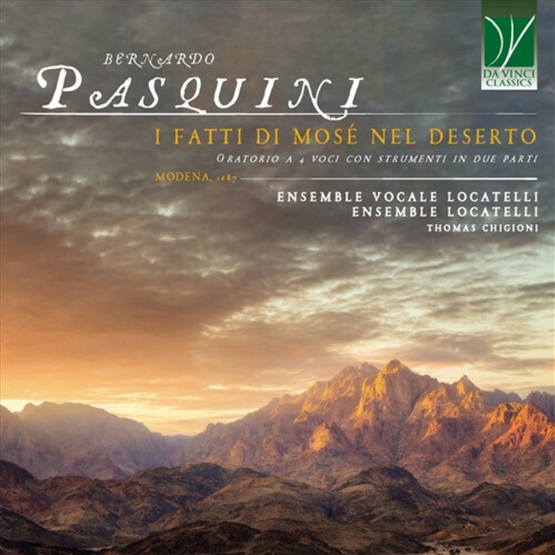 Bernardo Pasquini: I Fatti Di Mose Nel Deserto/Product Detail/Classical