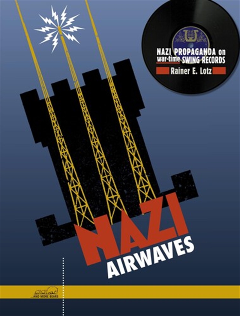 Nazi Airwaves: Nazi Propaganda On Wartime Swing/Product Detail/Jazz