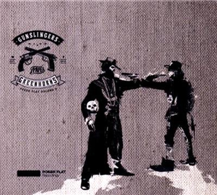 Gunslingers And Greenhorns: Poker Flat Vol 9/Product Detail/Dance