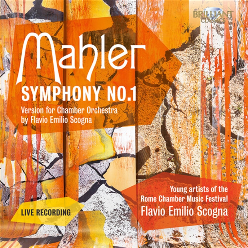 Mahler: Symphony No. 1, Version For Chamber Orchestra By Flavio Emilio Scogna/Product Detail/Classical