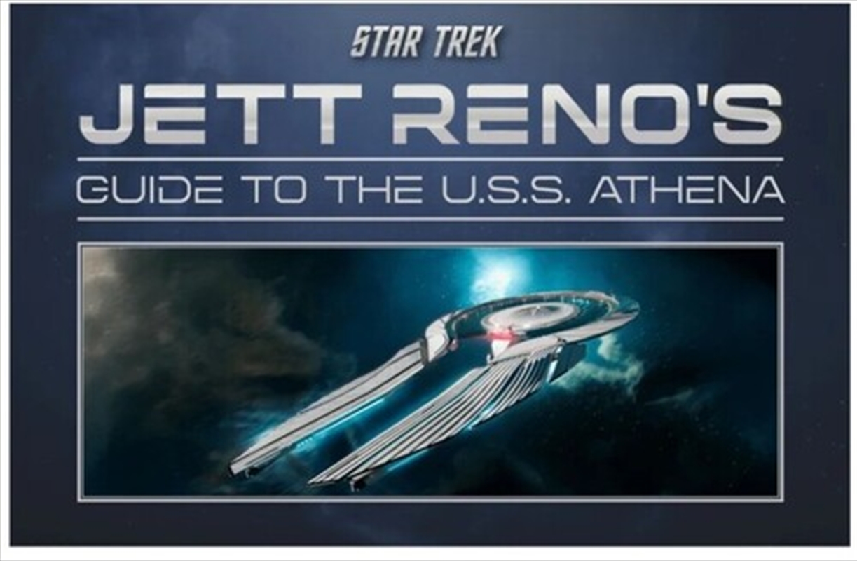 Star Trek: Starfleet Academy - Jett Reno’s Guide to the U.S.S. Athena Book/Product Detail/Arts & Entertainment
